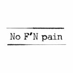 No F'n Pain